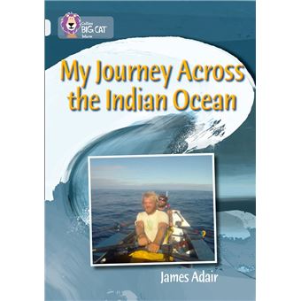My Journey across the Indian Ocean: Band 17/Diamond (Collins Big Cat) - 1