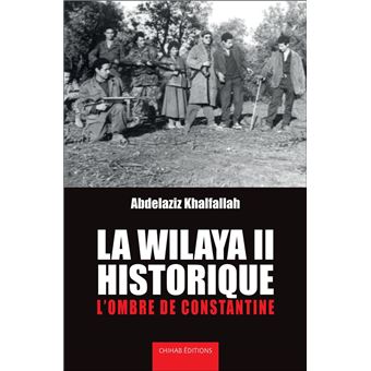 La wilaya II historique - 1