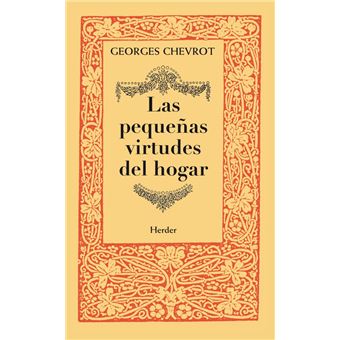 Las Pequeñas Virtudes Del Hogar