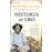 Historia Del Oro