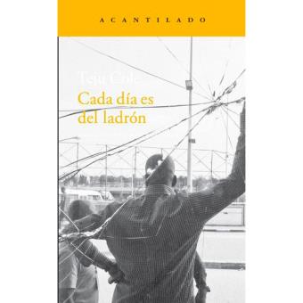 Cada día es del ladrón