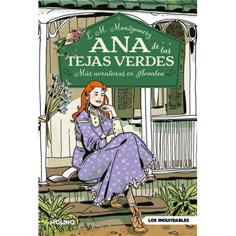 Ana de las tejas verdes 4 - Más aventuras en Avonlea