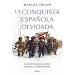 La conquista española olvidada