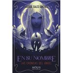 En Su Nombre-Las Cronicas Del Angel Iv