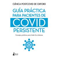 Guía Práctica Para Pacientes De Covid Persistente