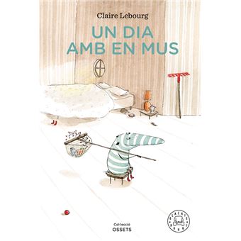 Un dia amb en Mus