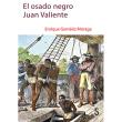 Osado negro juan valiente, el