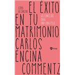 Cómo alcanzar el éxito en tu matrimonio