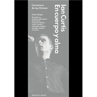 Ian Curtis. En cuerpo y alma