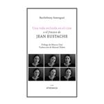 Una Vida Recluida En El Cine O El Fracaso De Jean Eustache