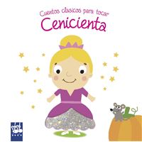 Cenicienta. Cuentos clásicos para tocar
