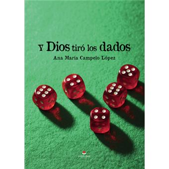 Y Dios Tiró Los Dados