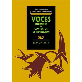 Voces Literarias En Contextos De Transición