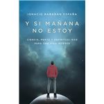 Y si mañana me voy