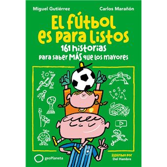 El fútbol es para listos