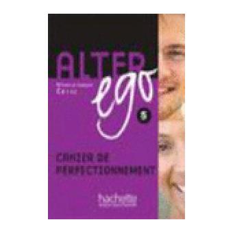 Alter ego 5 : méthode de français C1-C2 : cashier de perfectionnement ...