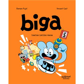 Biga 7. Txantxak sortzeko makina