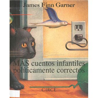 Más Cuentos Infantiles Políticamente Correctos - 1