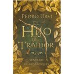 El Hijo del Traidor (El Sendero del Guardabosques, Libro 1) (edición de coleccionista)