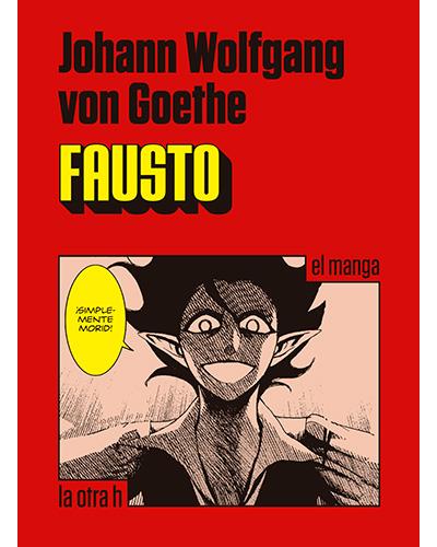 El Manga Libro de johann wolfgang von goethe tapa blanda con solapas faustofausto epub