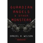 Guardian angels and other monsters
