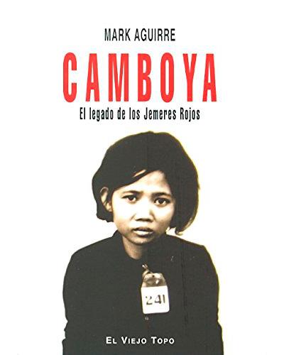 Camboya El Legado de los jemeres rojos tapa blanda con solapas libro lasheras san español