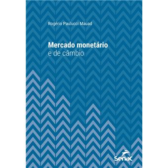 Mercado monetário e de câmbio - 1