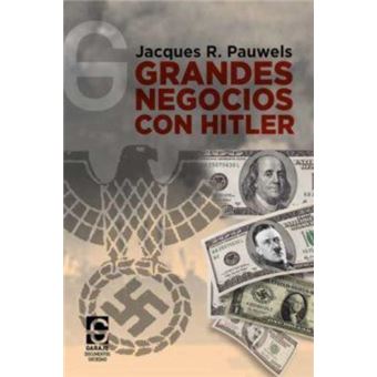 Grandes Negocios Con Hitler
