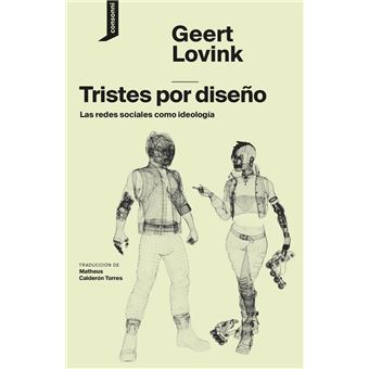 Tristes por diseño