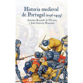 Historia Medieval De Portugal (1096-1495) - 1