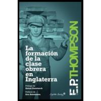 La formación de la clase obrera en Inglaterra