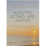 Nuestro Último Año Juntos