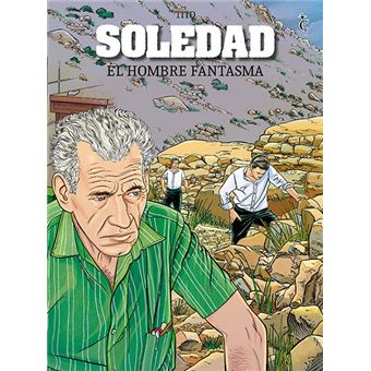 Soledad - El Hombre Fantasma