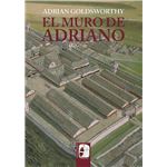 El muro de Adriano. Confín del Imperio