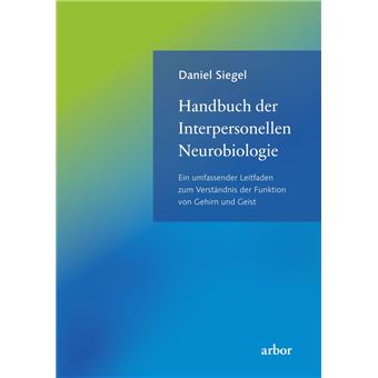 Handbuch der Interpersonellen Neurobiologie - 1
