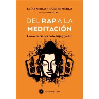 Del rap a la meditación - 1