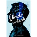 Dimelo Cantando