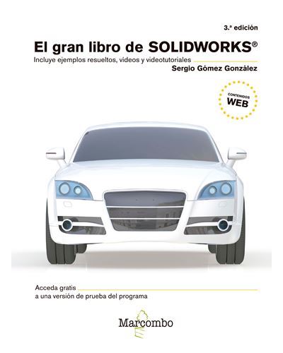 El gran libro de SolidWorks 3ª Ed