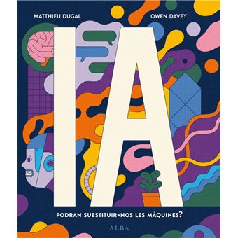 IA Podran substituir-nos les màquin