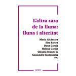L`Altra Cara De La Lluna-Lluna I Alteritat