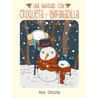 Una Navidad Con croqueta y empanadilla 2 novela libro de ana oncina español tapa