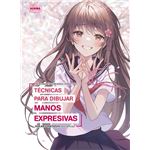 Personajes Femeninos Atractivos Tecnicas Para Dibujar Manos
