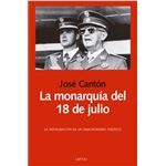 La Monarquia Del 18 De Julio