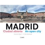 Madrid ciudad abierta. an open city