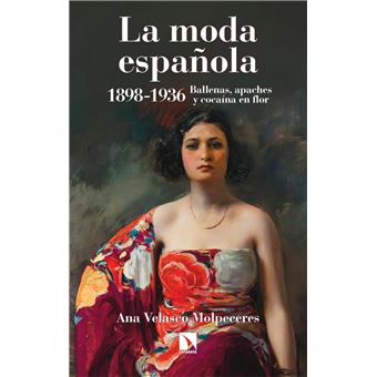 La Moda Española 1898 1936