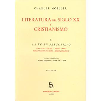 Literatura del siglo XX y cristianismo (Vol. 2)