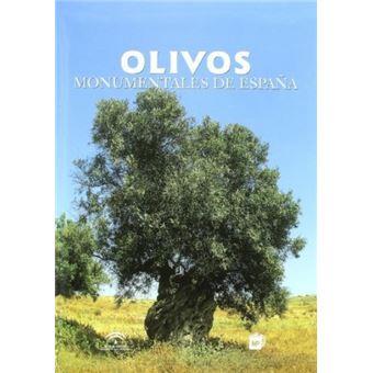 Olivos monumentales de españa