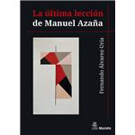La Ultima Leccion De Manuel Azaña