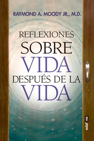 Reflexiones sobre Vida después de la vida