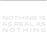 Nothing Is As Real As Nothing - CD